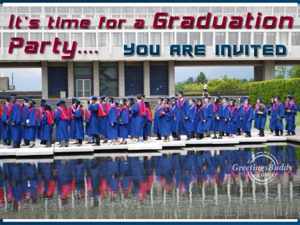 You are invited for a graduation party...