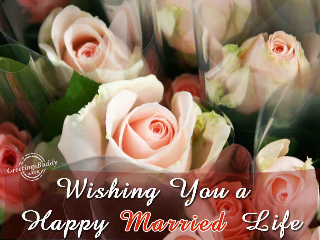 Wishing You A Happy Married Life