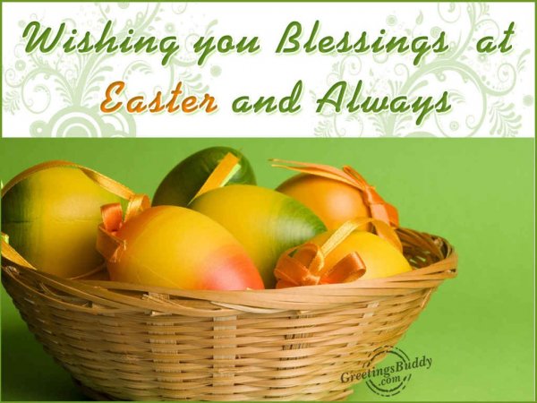 Wishing You Blessings At Easter And Always
