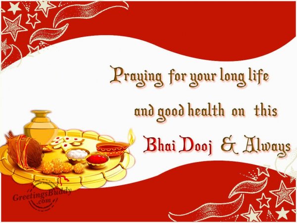 Praying For Your Long Life On Bhai Dooj