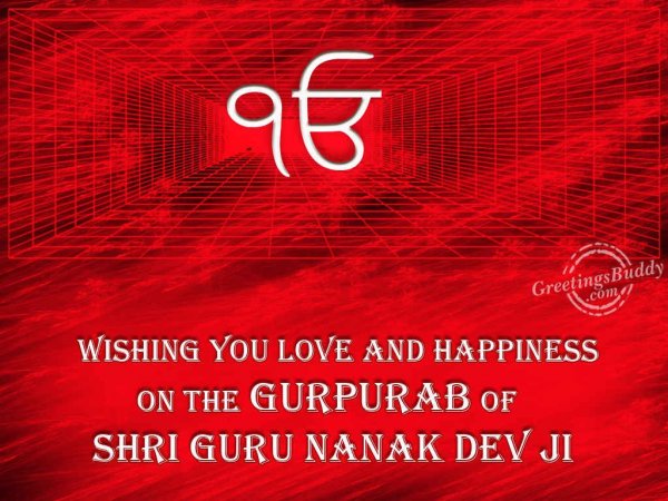 Wishing You Love And Happiness On This Gurpurab